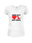 Make Love Not Rawr Juniors V Neck T-Shirt
