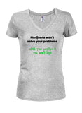 La marijuana ne résoudra pas vos problèmes T-shirt col en V junior