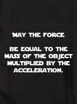 May the force be equal Kids T-Shirt