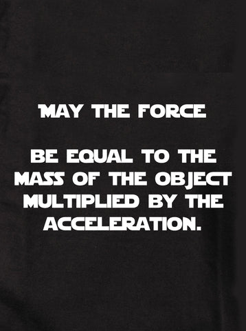May the force be equal Kids T-Shirt