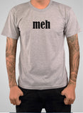 Meh T-Shirt - Five Dollar Tee Shirts