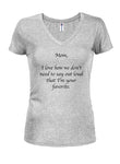 Mom, I love how we don't need to say T-Shirt