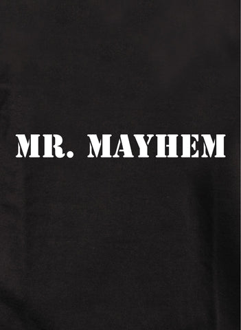 Mr. Mayhem T-Shirt - Five Dollar Tee Shirts