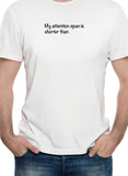 My Attention Span is Shorter than T-Shirt - Five Dollar Tee Shirts