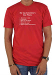 Camiseta Mis grandes planes de San Valentín