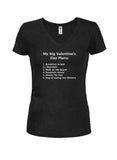 My Big Valentine's Day Plans - Camiseta con cuello en V para jóvenes
