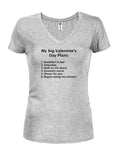 My Big Valentine's Day Plans - Camiseta con cuello en V para jóvenes