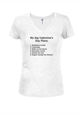 My big Valentine’s Day Plans T-Shirt