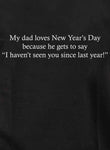 Mi papá ama la camiseta del día de Año Nuevo