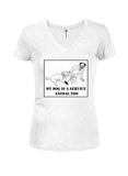 My dog is a service animal too Juniors V Neck T-Shirt