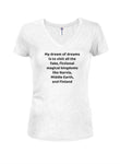 My dream of dreams T-Shirt