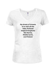 Mi sueño de sueños Juniors V cuello camiseta