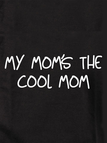 T-shirt Ma mère est la maman cool