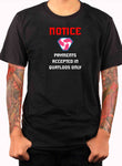 NOTICE - PAYMENTS ACCEPTED IN QUATLOOS ONLY T-Shirt