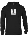 NO TOUCH T-Shirt