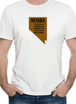 Nevada : S'il n'y avait pas le jeu et la prostitution T-Shirt