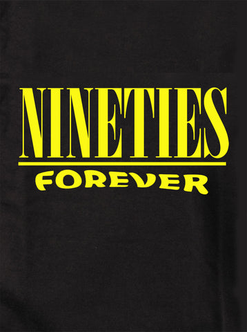 T-shirt pour toujours des années 90
