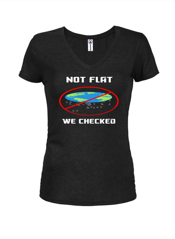 Not Flat We Checked Juniors V Neck T-Shirt