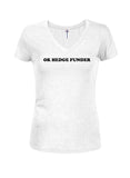 OK HEDGE FUNDER Juniors V Neck T-Shirt