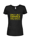 Only 1 in 7 Dwarfs are Happy Juniors V Neck T-Shirt