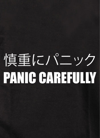 PANIC CAREFULLY Kids T-Shirt