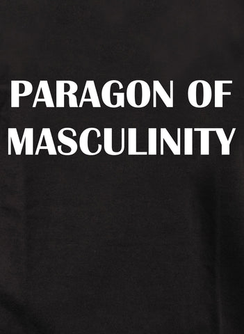 Paragon of Masculinity Kids T-Shirt
