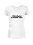 People always say I’m condescending Juniors V Neck T-Shirt