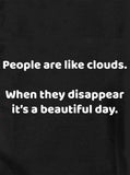 T-shirt Les gens sont comme des nuages
