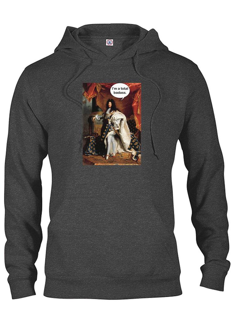 183 Portrait of Louis XIV I’m A Total Badass T-Shirt 4X-Large / Charcoal / T-Shirt