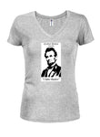 Presidente Abraham Lincoln I Hate Theatre Juniors Camiseta con cuello en V