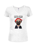 Pug Life Classic Juniors V Neck T-Shirt