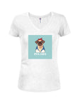 Pug Life Juniors V Neck T-Shirt