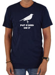 T-shirt Mettez un oiseau dessus