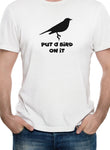 T-shirt Mettez un oiseau dessus