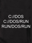 C://DOS C://DOS/RUN RUN/DOS/RUN Camiseta para niños