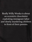 Camiseta Really Willy Wonka se trata de un chocolatero excéntrico