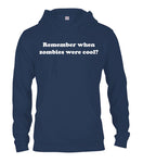 Remember When Zombies Were Cool T-Shirt - Five Dollar Tee Shirts