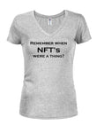 Remember when NFT’s were a thing? Juniors V Neck T-Shirt