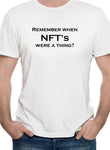 Vous vous souvenez de l'époque où les NFT existaient ? T-shirt