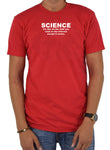 SCIENCE. It’s like all the stuff you read T-Shirt