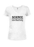 SCIENCE Comme la magie seulement avec plus d'électricité T-Shirt