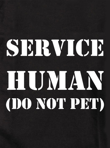T-shirt SERVICE HUMAIN (NE PAS ANIMAL)