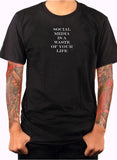 SOCIAL MEDIA is a waste of your life T-Shirt
