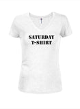 Saturday t-shirt Juniors V Neck T-Shirt