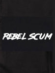 Rebel Scum T-Shirt - Five Dollar Tee Shirts