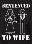T-shirt Condamné à sa femme