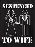 Camiseta Sentenciada a esposa