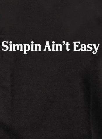 Camiseta Simpin no es fácil