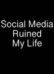 Social Media Ruined My Life T-Shirt - Five Dollar Tee Shirts