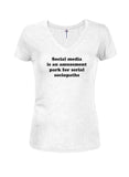 Social media is an amusement park Juniors V Neck T-Shirt